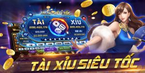 tài xỉu siêu tốc